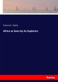 Africa as Seen by Its Explorers