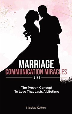 Marriage Communication Miracles 2 In 1 - Kelton, Nicolas
