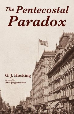 The Pentecostal Paradox (eBook, ePUB)