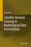 Satellite Remote Sensing in Hydrological Data Assimilation (eBook, PDF)