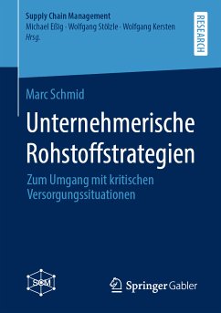 Unternehmerische Rohstoffstrategien (eBook, PDF) - Schmid, Marc