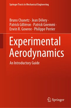 Experimental Aerodynamics (eBook, PDF) - Chanetz, Bruno; Délery, Jean; Gilliéron, Patrick; Gnemmi, Patrick; Gowree, Erwin R.; Perrier, Philippe