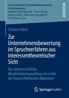 Zur Unternehmensbewertung im Spruchverfahren aus interessentheoretischer Sicht (eBook, PDF) - Follert, Florian