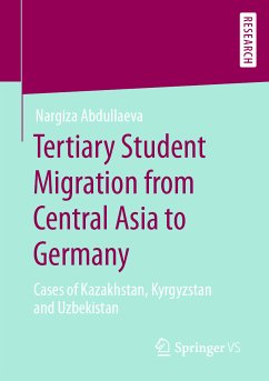 Tertiary Student Migration from Central Asia to Germany (eBook, PDF) - Abdullaeva, Nargiza