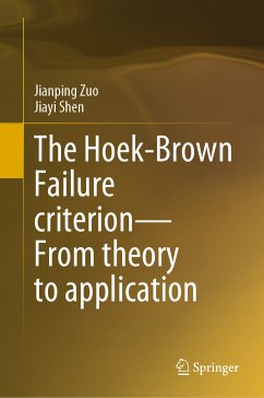 The Hoek-Brown Failure criterion—From theory to application (eBook, PDF) - Zuo, Jianping; Shen, Jiayi