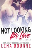 Not Looking for Love: Episode Two (eBook, ePUB)