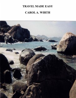 Travel Made Easy (eBook, ePUB) - Wirth, Carol A.