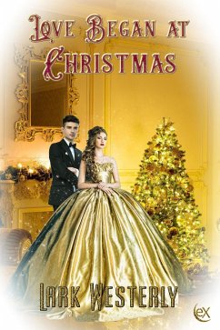 Love Began at Christmas (A Fairy in the Bed) (eBook, ePUB) - Westerly, Lark