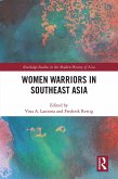 Women Warriors in Southeast Asia (eBook, ePUB)