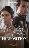 The Brooding Earl's Proposition (Mills & Boon Historical) (eBook, ePUB)