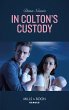 In Colton's Custody (eBook, ePUB) - Bild 1