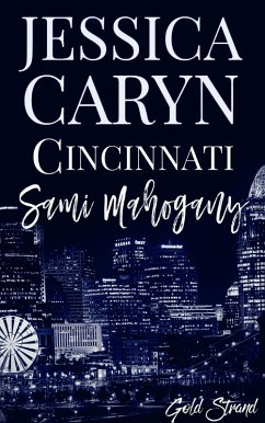 Sami Mahogany, Gold Strand (Cincinnati Series, #2) (eBook, ePUB) - Caryn, Jessica