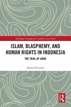 Islam, Blasphemy, and Human Rights in Indonesia (eBook, PDF) - Peterson, Daniel