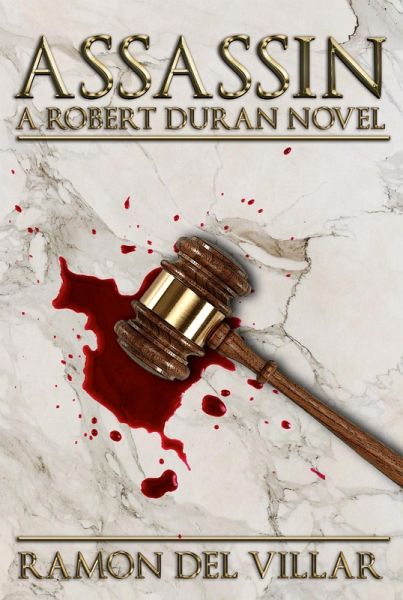 Assassin (Roberto Duran, #2) (eBook, ePUB) Assassin (Roberto Duran, #2) (eBook, ePUB)