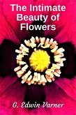 The Intimate Beauty of Flowers (eBook, ePUB) The Intimate Beauty of Flowers (eBook, ePUB)