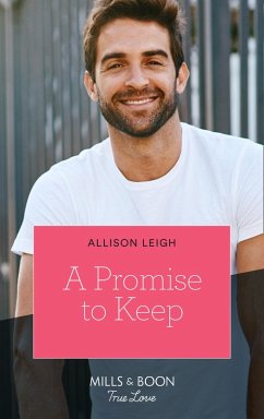 A Promise To Keep (Mills & Boon True Love) (Return to the Double C, Book 14) (eBook, ePUB) - Leigh, Allison