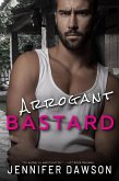 Arrogant Bastard (Bastard Series, #2) (eBook, ePUB)