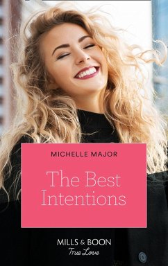 The Best Intentions (eBook, ePUB) - Major, Michelle