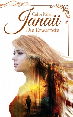 Janaii: Die Erwartete (eBook, ePUB) - Noell, Calin