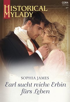 Earl sucht reiche Erbin fürs Leben (eBook, ePUB) - James, Sophia