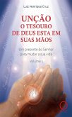 Unção: o tesouro de Deus esta em suas mãos (eBook, ePUB)