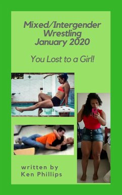 Mixed/Intergender Wrestling January 2020 You Lost to a Girl (eBook, ePUB) - Phillips, Ken