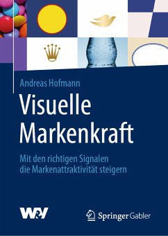 Visuelle Markenkraft (eBook, PDF) - Hofmann, Andreas