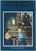 Nick und Monty "Die Gefahr Jungen" in "Des Toten Mannes Hand" (eBook, ePUB)