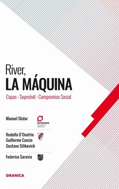 River, La Máquina (eBook, ePUB) - Sbdar, Manuel; D'Onofrio, Rodolfo; Silikovich, Gustavo; Cascio, Diego; Saravia, Federico