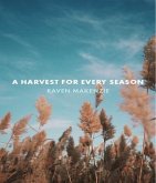 A Harvest for Every Season (eBook, ePUB)