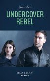 Undercover Rebel (eBook, ePUB)