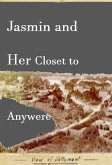 Jasmin and Her Closet to Anywhere (eBook, ePUB) Jasmin and Her Closet to Anywhere (eBook, ePUB)