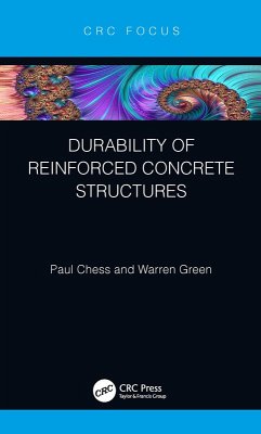 Durability of Reinforced Concrete Structures (eBook, ePUB) - Chess, Paul; Green, Warren