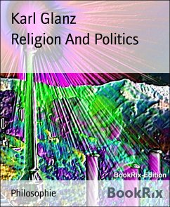 Religion And Politics (eBook, ePUB) - Glanz, Karl