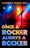 Once a Rocker Always a Rocker (eBook, ePUB)