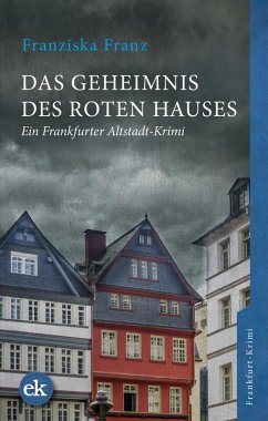 Das Geheimnis des Roten Hauses (eBook, ePUB) - Franz, Franziska