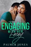 Engaging with Her Enemy (A Southern Kind of Love, #4) (eBook, ePUB)