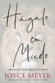 Hágalo con miedo (eBook, ePUB)