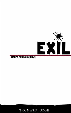 Exil (eBook, ePUB) - Groh, Thomas P.