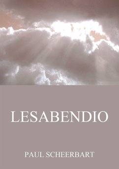 Lesabendio (eBook, ePUB) - Scheerbart, Paul