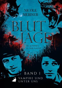 Blutjagd-Sie kommen in der Nacht (eBook, ePUB)