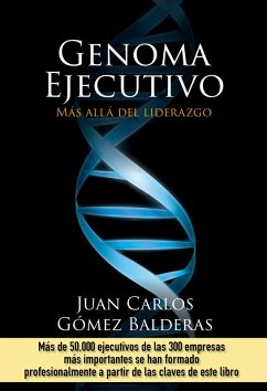 Genoma ejecutivo (eBook, ePUB) - Gómez Balderas, Juan Carlos