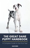 The Great Dane Puppy Handbook (eBook, ePUB)