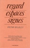 Regard, espaces, signes - Victor Segalen (eBook, ePUB)