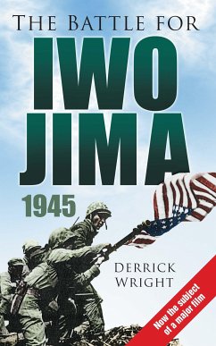 The Battle for Iwo Jima 1945 (eBook, ePUB) - Wright, Derrick