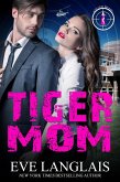 Tiger Mom (Killer Moms, #4) (eBook, ePUB)