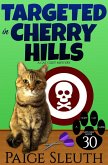 Targeted in Cherry Hills: A Cat Cozy Mystery (Cozy Cat Caper Mystery, #30) (eBook, ePUB)