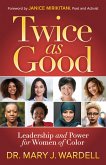 Twice as Good (eBook, ePUB)