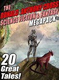 The Ronald Anthony Cross Science Fiction & Fantasy MEGAPACK® (eBook, ePUB)