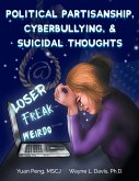 Political Partisanship, Cyberbullying, & Suicidal Thoughts (eBook, ePUB)